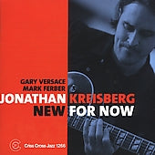 Jonathan Kreisberg Trio - New For Now - Import CD