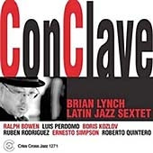 Brian Lynch Latin Jazz Sextet - Conclave - Import CD