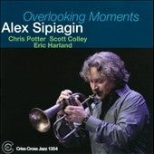 Alex Sipiagin - Overlooking Moments - Import CD