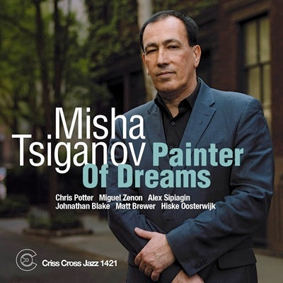 Misha Tsiganov - Painter Of Dreams - Import CD