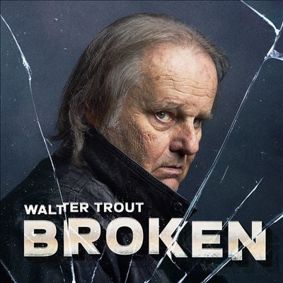 Walter Trout - Broken - Import CD