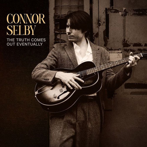 Connor Selby - The Truth Comes Out Eventually - Import CD