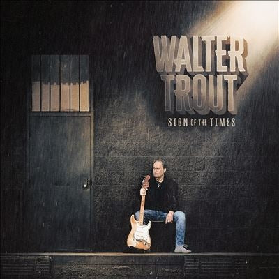 Walter Trout - Sign Of The Times - Import CD