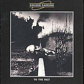 Golden Earring - To The Hilt - Import CD