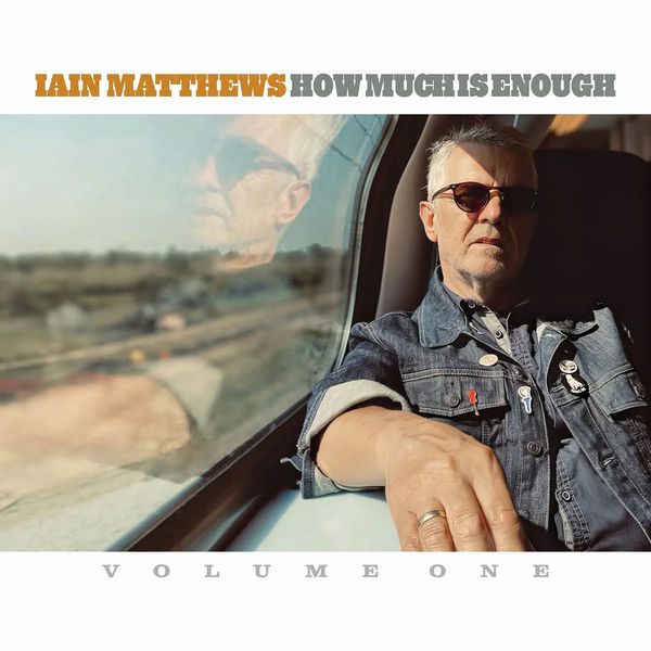 Ian Matthews - How Much Is Enough - Import CD