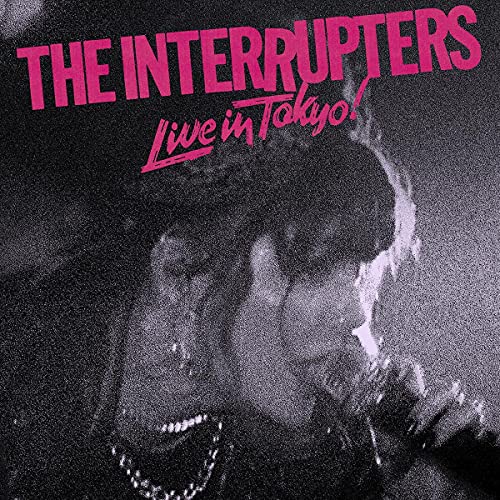 The Interrupters - Live in Tokyo! - Import  CD