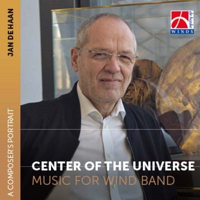 Royal Netherlands Army Band Johan Willem Friso, Teemen Botma -  Center Of The Universe-Music For Concert Band Of Jan De Haan: Johan Willem Friso Military Band - Import CD