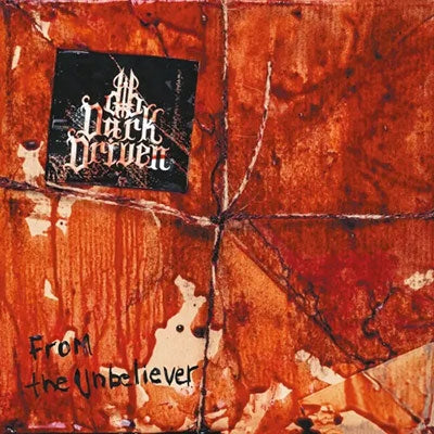 Dark Driven - From The Unbeliever - Import Transparent Red Vinyl LP Record