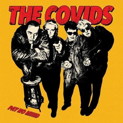 The Covids - Pay No Mind - Import Vinyl LP Record