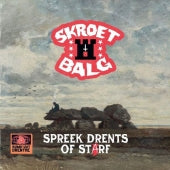 Skroetbalg - Spreek Drents Of Starf - Import Red Vinyl 7-inch single Record Limited Edition