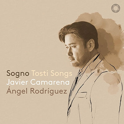 Javier Camarena - Sogno - Tosti Songs - Import CD