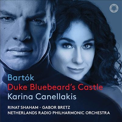 Karina Canellakis - Bartók: Duke Bluebeard's Castle - Import CD Digipak