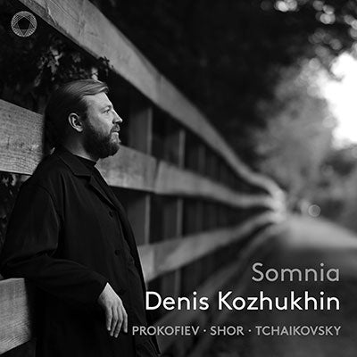 Denis Kozhukhin - Prokofiev, Tchaikovsky & Shor: Somnia - Import CD Digipak