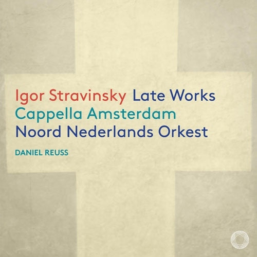 Daniel Reuss - Igor Stravinsky: Late Works - Import CD
