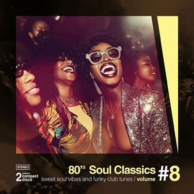 V.A. (80'S Soul Classics) - 80'S Soul Classics Vol.8 - Import2 CD