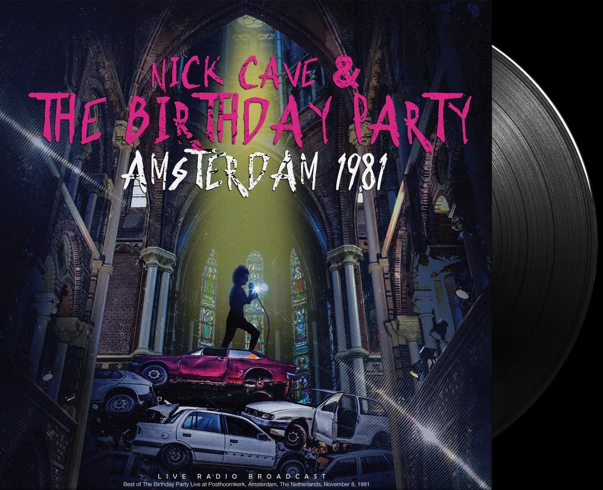 Nick Cave 、 The Birthday Party - Amsterdam 1981 - Import Vinyl LP Record