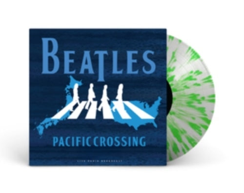 The Beatles - Pacific Crossing - Import White & Green Splatter Vinyl LP Recurd Limited Edition