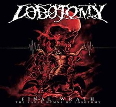 Lobotomy - Final Wrath - Import 2 CD