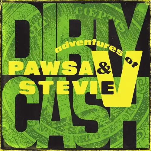 Pawsa & Adventures Of Stevie V - Dirty Cash (Money Talks) High Fashion Music / Altra Moda - Import 12 inch Record