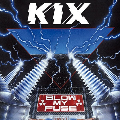 Kix - Blow My Fuse - Import CD