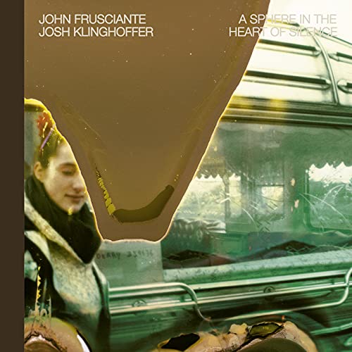 John Frusciante、Josh Klinghoffer - A Sphere In The Heart Of Silence - Import CD