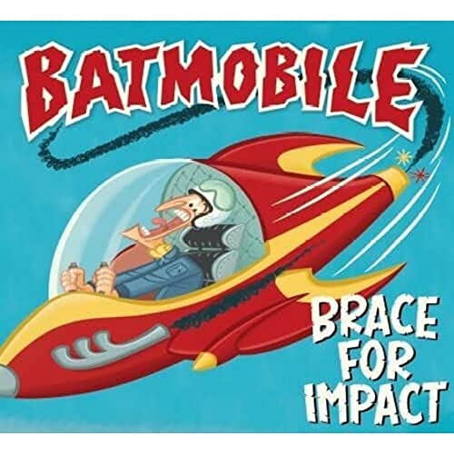 Batmobile - Brace For Impact - Import CD