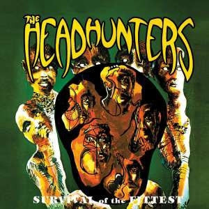 The Headhunters - Survival Of The Fittest - Import CD
