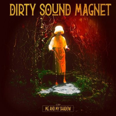 Dirty Sound Magnet - Me And My Shadow - Import Vinyl LP Record