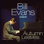 Bill Evans (Piano) - Autumn Leaves: In Concert - Import Vinyl LP Record
