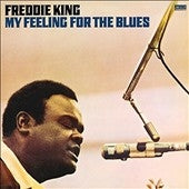 Freddie King - My Feeling For The Blues - Import Vinyl LP Record