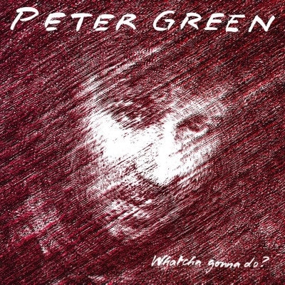 Peter Green - Whatcha Gonna Do? - Import Vinyl LP Record Limited Edition
