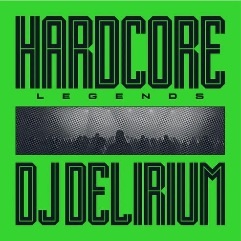 DJ Delirium - Hardcore Legends - Import 180g Vinyl LP Record Limited Edition