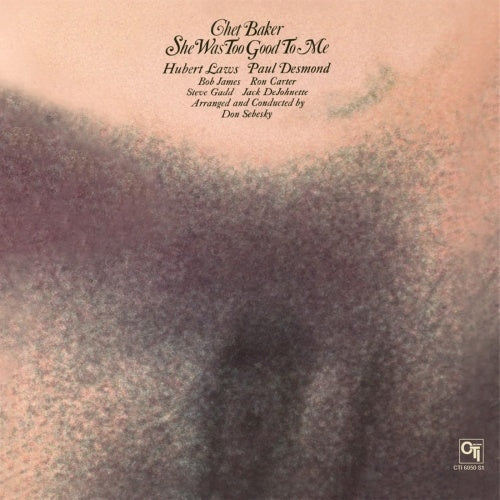 Chet Baker - She Was Too Good To Me - Import 180g Vinyl LP Record Limited Edition
