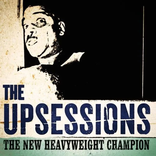 The Upsessions - The New Heavyweight Champion - Import Vinyl LP Recurd Limited Edition