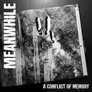 Meanwhile - A Conflict Of Memory - Import Vinyl 7 inch Single Record Limited Edition