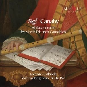 Lorenzo Gabriele 、Matthias Bergmann 、Seulki Bae - Signor Cannabii" - Martin Friedrich Cannabich: Complete Flute Sonatas - Import CD