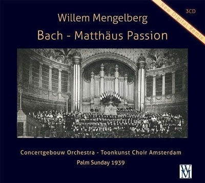 Willem Mengelberg Bach (1685-1750) - Bach: Matthäus Passion Bwv 244 (Palm Sunday 1939) - Import 3 CD