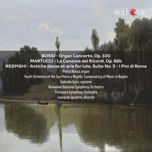Leonardo Quadrini 、Youth Orchestra Of The San Pietro A Majella Conservatory Of Music In Naples、Romanian National Radio Orchestra、Pietro Russo、 - Quadrini: Marco Enrico Bossi, Giuseppe Martucci, Ottorino Respighi  - Import 2 CD