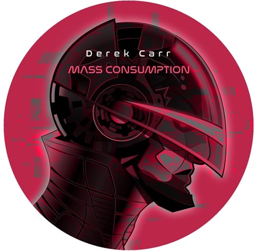 Derek Carr - Mass Consumption Ep - Import Vinyl 12 Inch Record