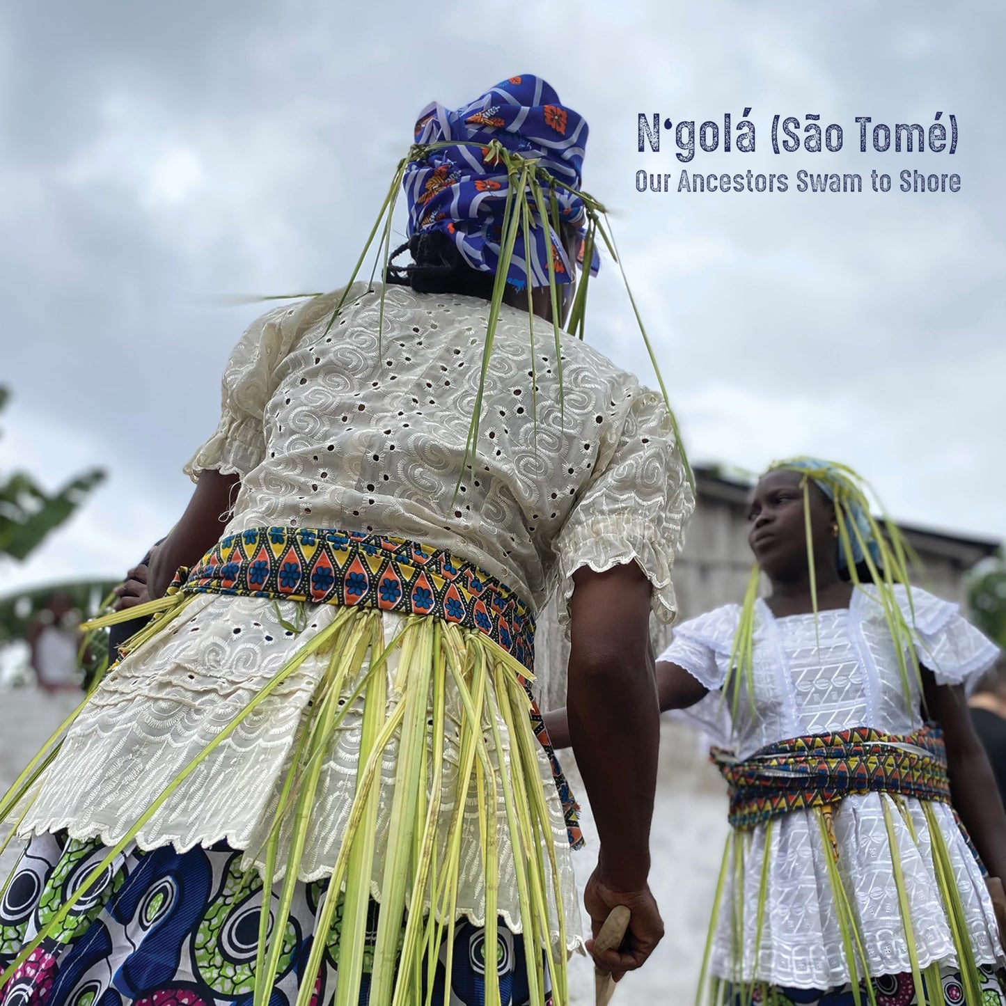 Ngola 、 Sao Tome - Our Ancestors Swam To Shore - Import CD