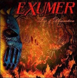Exumer - Fire & Damnation - Import CD
