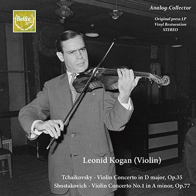 Leonid Kogan, Konstantin Silvestrov, Paris Conservatory Orchestra, Maurice Ravel, National Orchestra of France. - Tchaikovsky (1840-1893)Tchaikovsky Violin Concerto(1959), Shostakovich Violin Concerto No.1(1966 Live) - Import CD