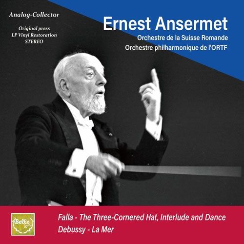 Ernest Ansermet / Orchestre de la Suisse Romande +Debussy La mer - Falla (1876-1946) Falla El Sombrero de Tres Picos, Interlude & Dance from La vida breve : Orchestre de la Suisse Romande +Debussy La mer - Import CD
