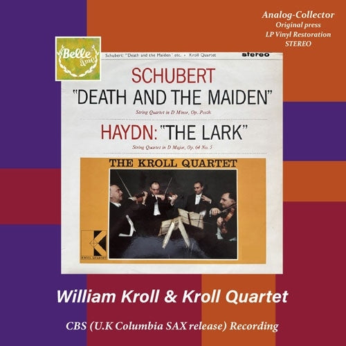 Kroll String Quartet - Schubert String Quartet No.14, Haydn The Lark : The Kroll Quartet +Arpeggione Sonata : Reneau(Vc)Petrossian(P) - Import CD