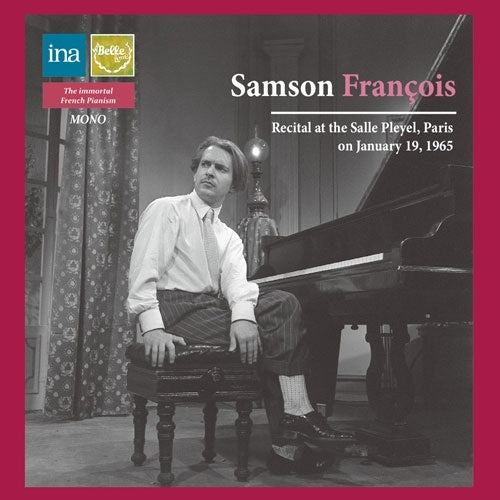 Samson Francois - Recital in Salle Pleyel Paris 1965 -Schumann, Chopin, Liszt - Import CD