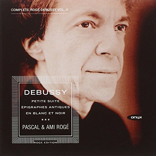 Debussy (1862-1918) - Petite Suite, Epigraphes Antiques, El Blanc et Noir : Roge, A.Roge(P) - Import CD