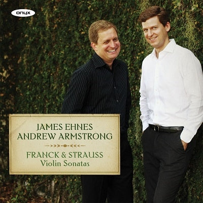 James Ehnes - Franck: Violin Sonata; Strauss: Violin Sonata Op.18 - Import CD
