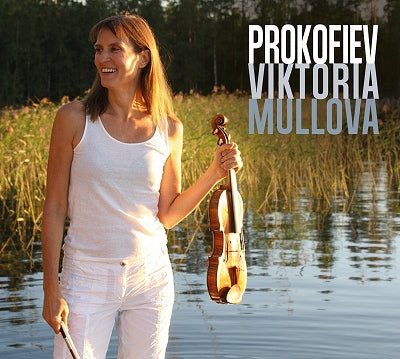 Viktoria Mullova - Prokofiev: Violin Concerto No.2, Violin Sonata Op.115, Sonata Op.56 - Import CD