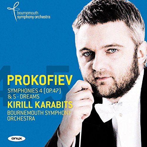 Prokofiev (1891-1953) - Symphonies Nos.4 (1930), 5, Dreams : Karabits / Bournmouth Symphony Orchestra - Import CD