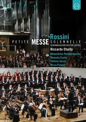 Riccardo Chailly & Lucerne Festival Orchestra - Rossini: Petite Messe Solennelle - Import DVD